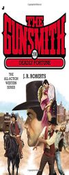 The Gunsmith #398: Deadly Fortune by J. R. Roberts Paperback Book