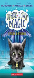 Sticks & Stones (Upside-Down Magic #2) by Sarah Mlynowski Paperback Book