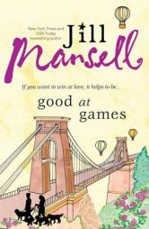 Good at Games by Jill Mansell Paperback Book