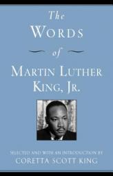 The Words of Martin Luther King, Jr., Second Edition by Martin Luther King Paperback Book