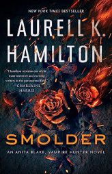 Smolder (Anita Blake, Vampire Hunter) by Laurell K. Hamilton Paperback Book