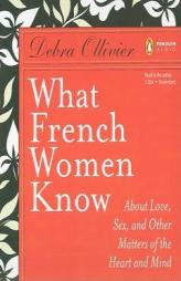What French Women Know by Debra Ollivier Paperback Book