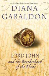 Lord John and the Brotherhood of the Blade by Diana Gabaldon Paperback Book