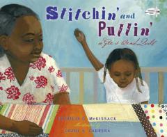 Stitchin' and Pullin': A Gee's Bend Quilt by Patricia C. McKissack Paperback Book