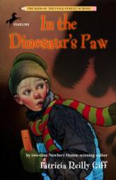 In the Dinosaur's Paw (The Kids of the Polk Street School) by Patricia Reilly Giff Paperback Book