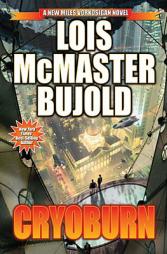 Cryoburn (Vorkosigan Adventure) by Lois McMaster Bujold Paperback Book