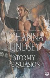 Stormy Persuasion: A Malory Novel by Johanna Lindsey Paperback Book