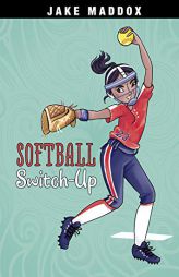 Softball Switch-Up (Jake Maddox Girl Sports Stories) by Jake Maddox Paperback Book