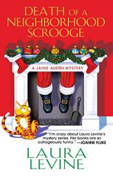 Death of a Neighborhood Scrooge (A Jaine Austen Mystery) by Laura Levine Paperback Book