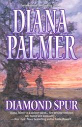 Diamond Spur by Diana Palmer Paperback Book