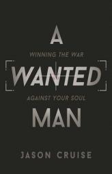A Wanted Man by Jason Cruise Paperback Book