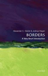 Borders: A Very Short Introduction by Alexander C. Diener Paperback Book