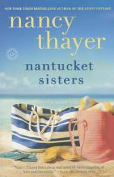 Nantucket Sisters: A Novel by Nancy Thayer Paperback Book