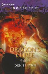 Dragon's Curse by Denise Lynn Paperback Book