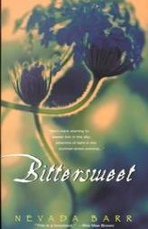 Bittersweet by Nevada Barr Paperback Book