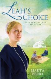 Leah's Choice: Pleasant Valley Book One by Marta Perry Paperback Book