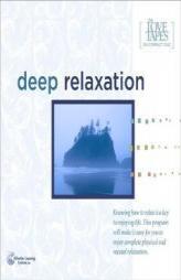 Deep Relaxation by Bob Griswold Paperback Book