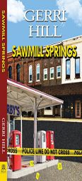 Sawmill Springs by Gerri Hill Paperback Book