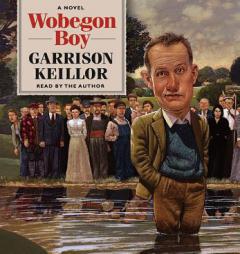 Wobegon Boy by Garrison Keillor Paperback Book