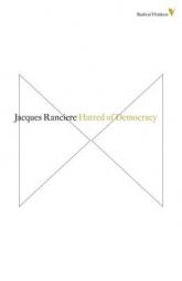 Hatred Of Democracy (Radical Thinkers) by Jacques Ranciere Paperback Book
