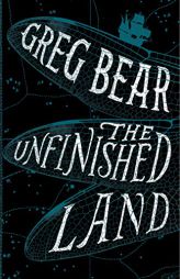 The Unfinished Land by Greg Bear Paperback Book