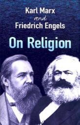 On Religion by Karl Marx Paperback Book