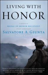Living with Honor: A Memoir by Sal Giunta Paperback Book