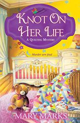 Knot on Her Life by Mary Marks Paperback Book