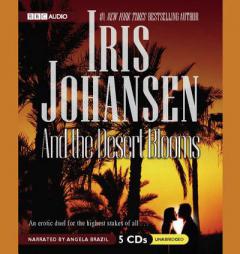 And the Desert Blooms by Iris Johansen Paperback Book