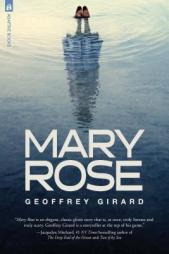 Mary Rose by Geoffrey Girard Paperback Book