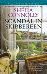 Scandal in Skibbereen by Sheila Connolly Paperback Book