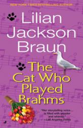 The Cat Who Played Brahms by Lilian Jackson Braun Paperback Book