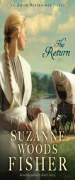 The Return by Suzanne Woods Fisher Paperback Book