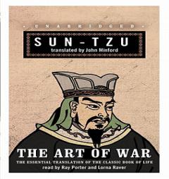 The Art of War: The Essential Translation of the Classic Book of Life by Sun Tzu Paperback Book