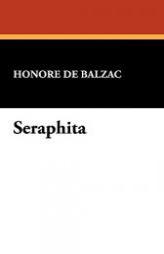 Seraphita by Honore de Balzac Paperback Book
