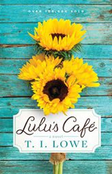 Lulu's Caf by T. I. Lowe Paperback Book