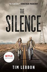 The Silence (Movie Tie-In Edition) by Tim Lebbon Paperback Book