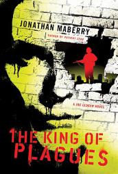 The King of Plagues: A Joe Ledger Novel by Jonathan Maberry Paperback Book
