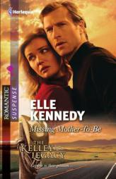Missing Mother-To-Be (Harlequin Romantic Suspense) by Elle Kennedy Paperback Book