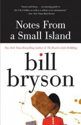 Notes from a Small Island by Bill Bryson Paperback Book