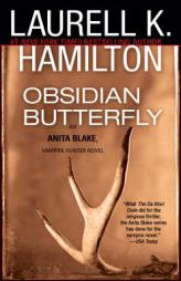 Obsidian Butterfly (Anita Blake, Vampire Hunter: Book 9) by Laurell K. Hamilton Paperback Book