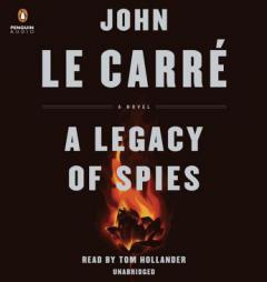 A Legacy of Spies: A Novel by John Le Carre Paperback Book