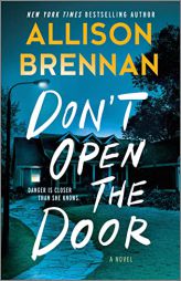 Don't Open the Door: A Novel (Regan Merritt Series, 2) by Allison Brennan Paperback Book