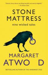 Stone Mattress: Nine Tales by Margaret Atwood Paperback Book