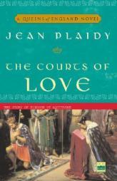 The Courts of Love: The Story of Eleanor of Aquitaine by Jean Plaidy Paperback Book