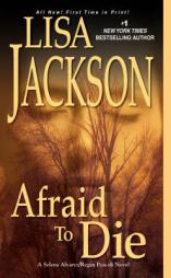 Afraid to Die by Lisa Jackson Paperback Book