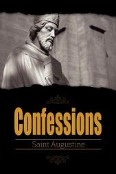 Confessions by Saint Augustine Paperback Book