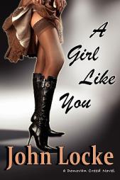 A Girl Like You by John Locke Paperback Book