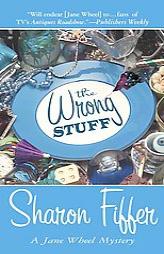 The Wrong Stuff (A Jane Wheel Mystery) by Sharon Fiffer Paperback Book