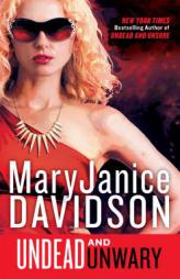 Undead and Unwary (Undead/Queen Betsy) by MaryJanice Davidson Paperback Book